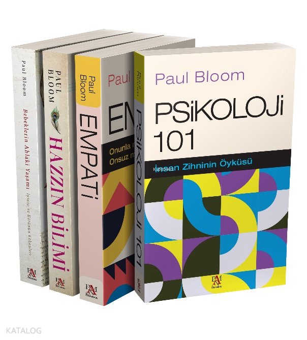 Paul Bloom Seti (4 kitap) -Bebeklerin Ahlaki Yaşamı -Hazzın Bilimi -Empati -Psikoloji 101 - Paul Bloom