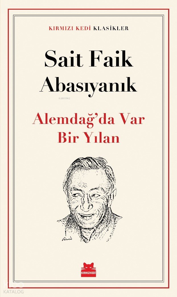 Alemdağ’da Var Bir Yılan - Sait Faik Abasıyanık