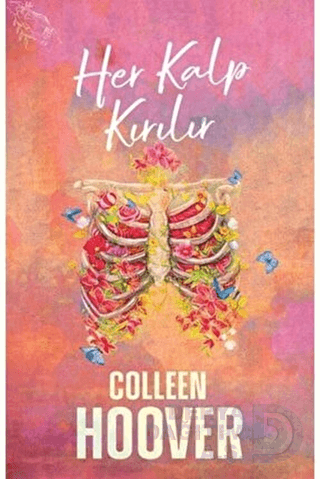 HER KALP KIRILIR - CİLTSİZ