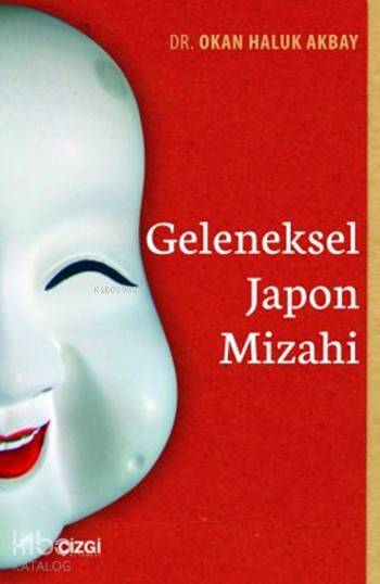 Geleneksel Japon Mizahı - Okan Haluk Akbay