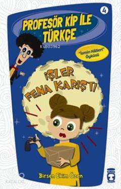 İşler Fena Karıştı - Birsen Ekim Özen