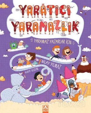YARATICI YAZARLIK (YARAMAZ YAZARLAR İÇİN)