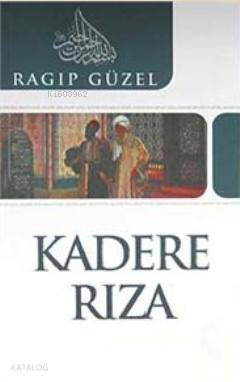 Kadere Rıza - Ragıp Güzel