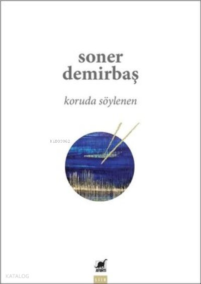 Koruda Söylenen