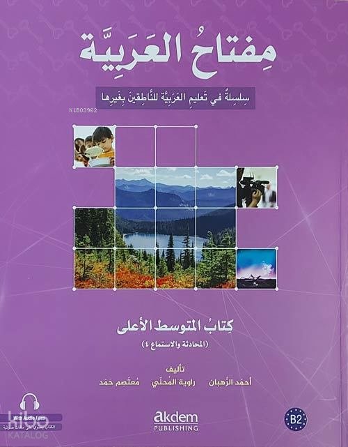 Miftahu'l Arabiyye İleri Orta Seviye (Konuşma ve Dinleme)