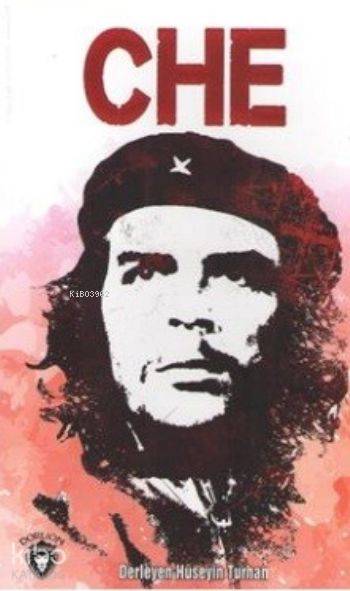Che - Hüseyin Turhan