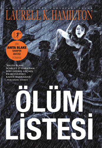 Ölüm Listesi - Laurell K. Hamilton
