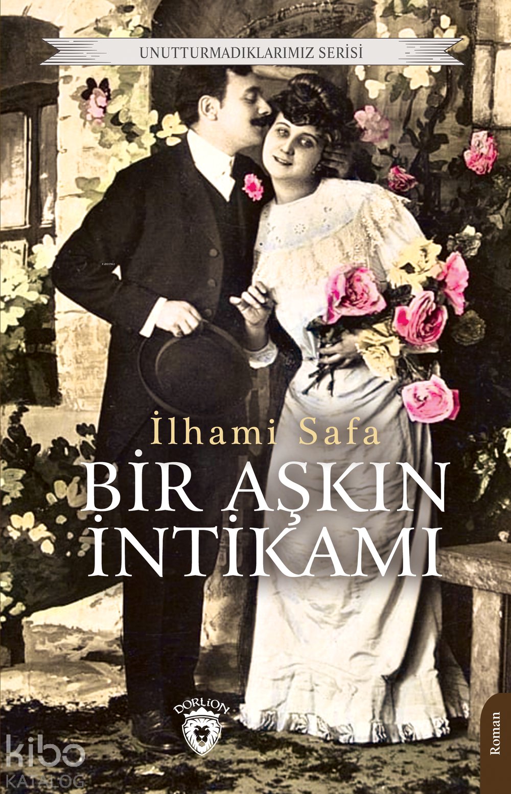 Bir Aşkın İntikamı - İlhami Safa