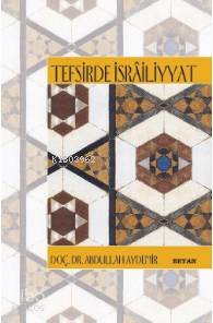 Tefsirde İsrailiyyat - Abdullah Aydemir