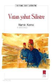 Vatan Yahut Silistre - Namık Kemal
