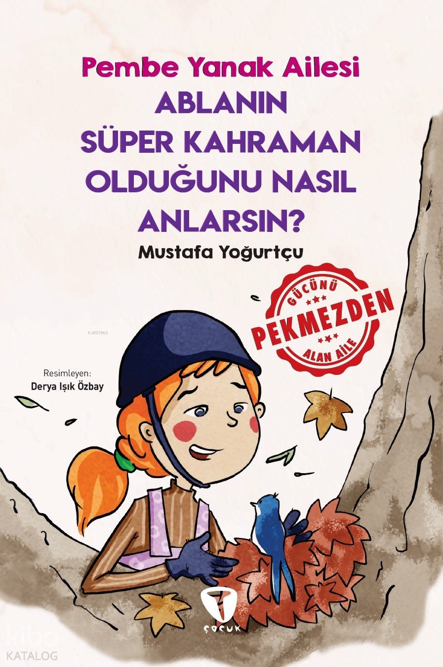 Ablanın Süper Kahraman Olduğunu Nasıl Anlarsın? - Mustafa Yoğurtçu