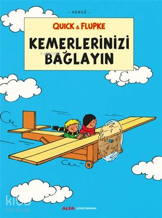 Kemerlerinizi Bağlayın - Quick ve Flupke