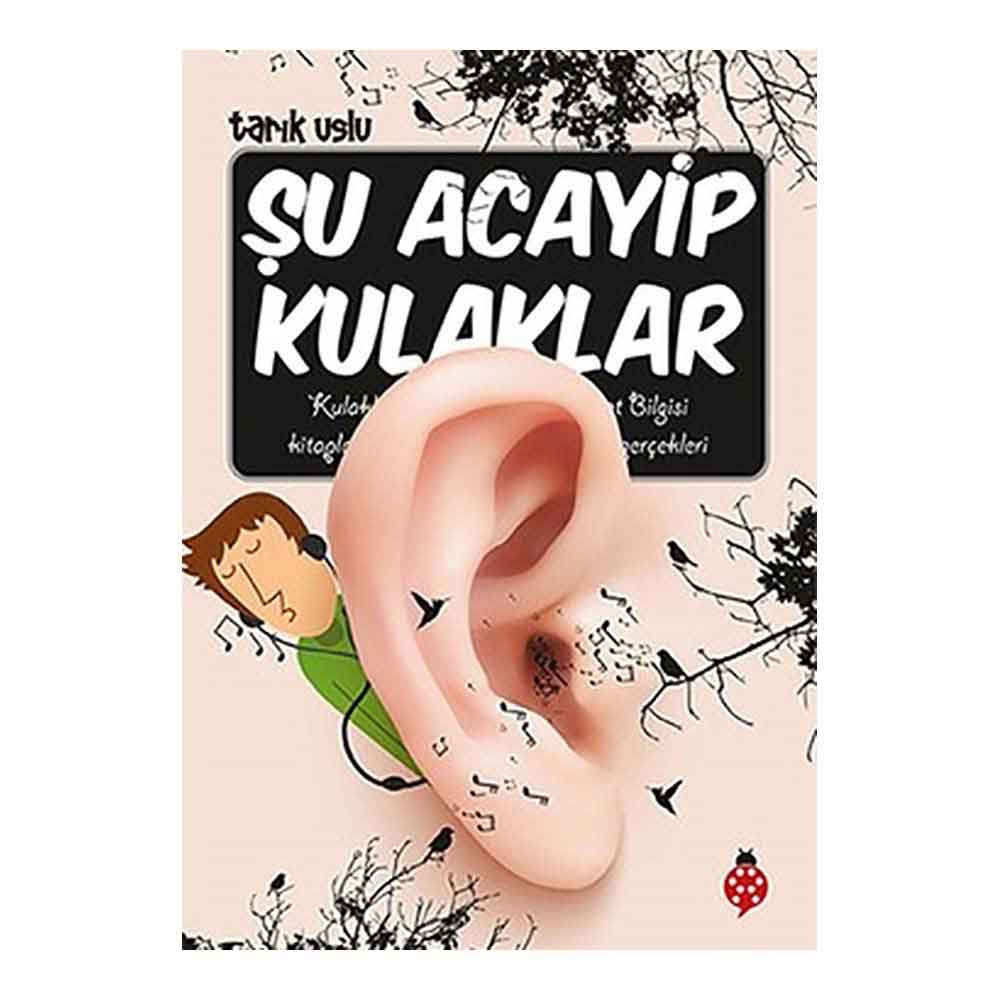 ŞU ACAYİP KULAKLAR / TARIK USLU