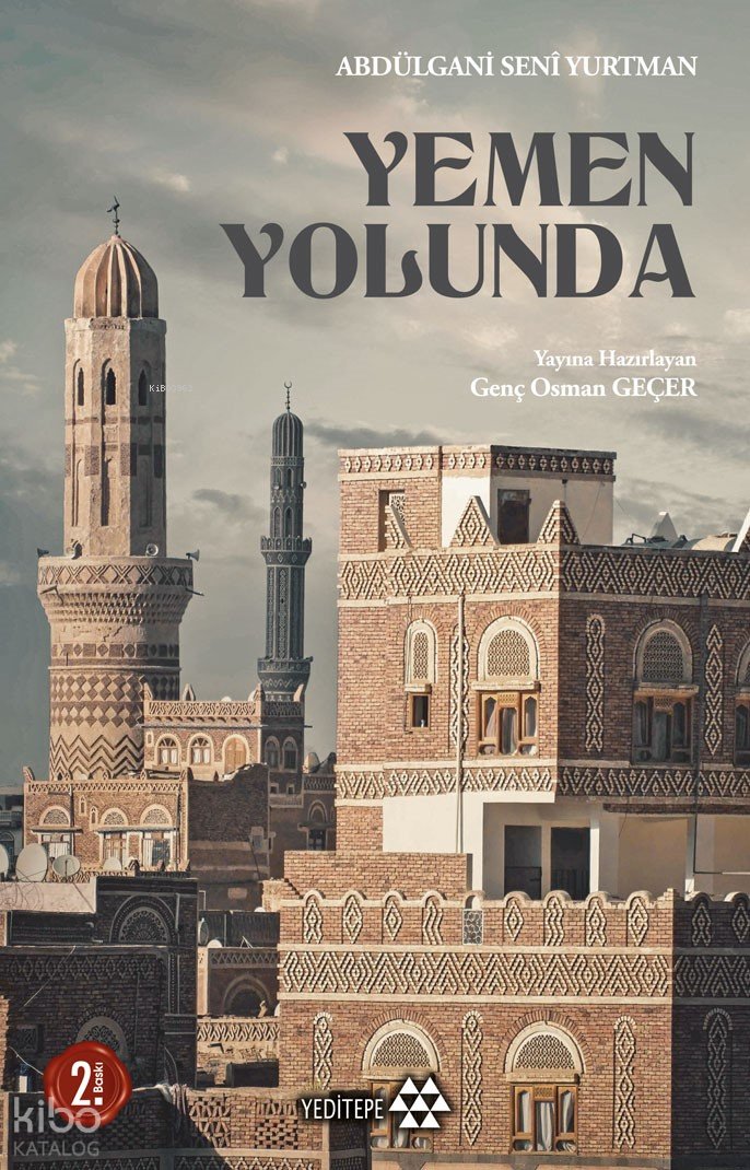 Yemen Yolunda - Abdülgani Senî Yurtman