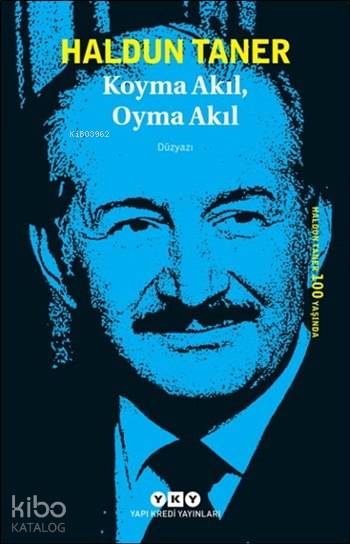 Koyma Akıl, Oyma Akıl - Haldun Taner