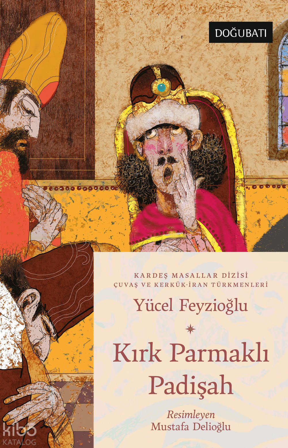 Kırk Parmaklı Padişah - Yücel Feyzioğlu