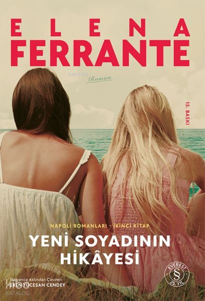 Yeni Soyadının Hikayesi - Elena Ferrante