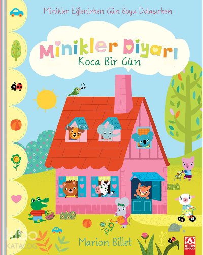 Koca Bir Gün - Minikler Diyarı - Marion Billet