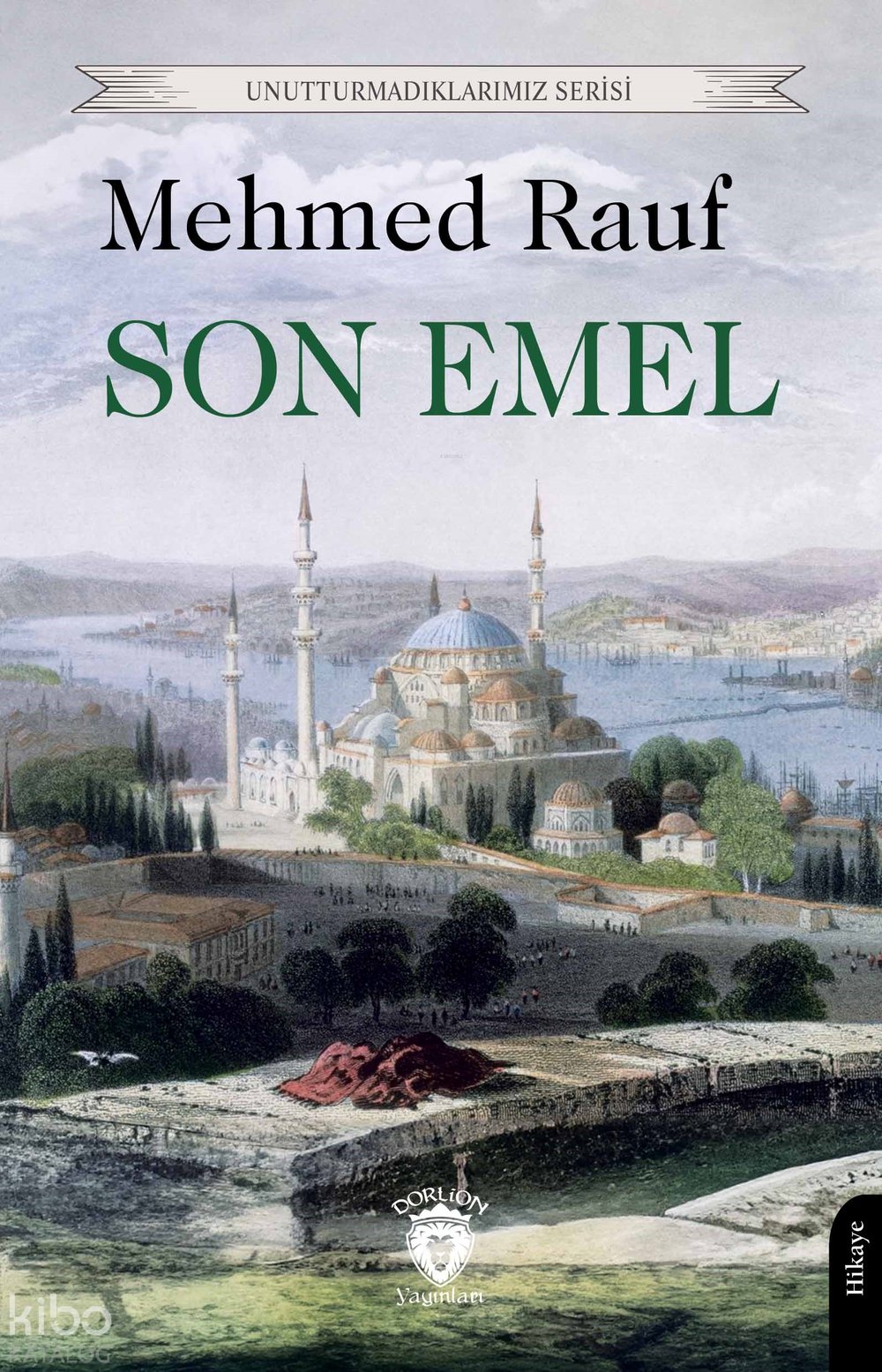 Son Emel - Mehmed Rauf