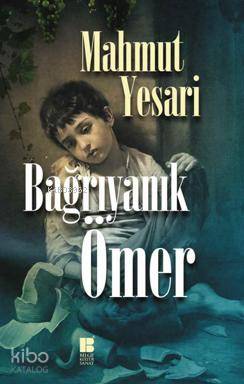 Bağrıyanık Ömer - Mahmut Yesari