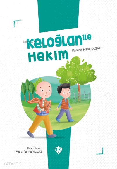 Keloğlan İle Hekim - Fatma Hilal Başal