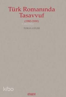Türk Romanında Tasavvuf