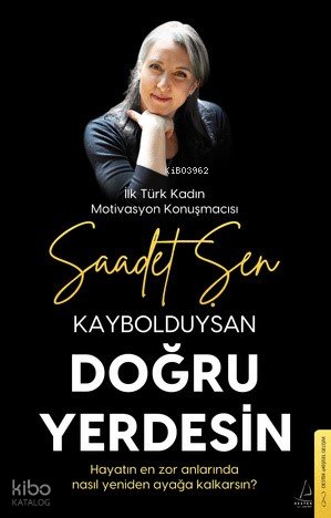 Kaybolduysan Doğru Yerdesin