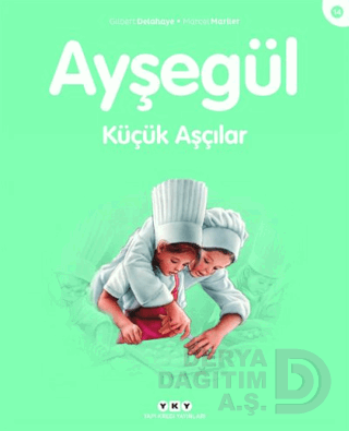 AYŞEGÜL - 14 KÜÇÜK AŞÇILAR