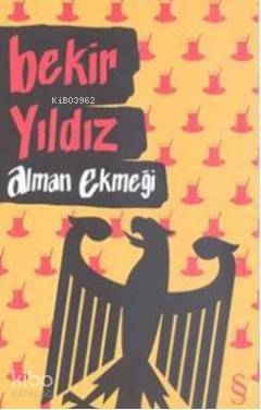 Alman Ekmeği - Bekir Yıldız