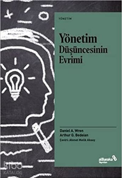 Yönetim Düşüncesinin Evrimi - Daniel A. Wren