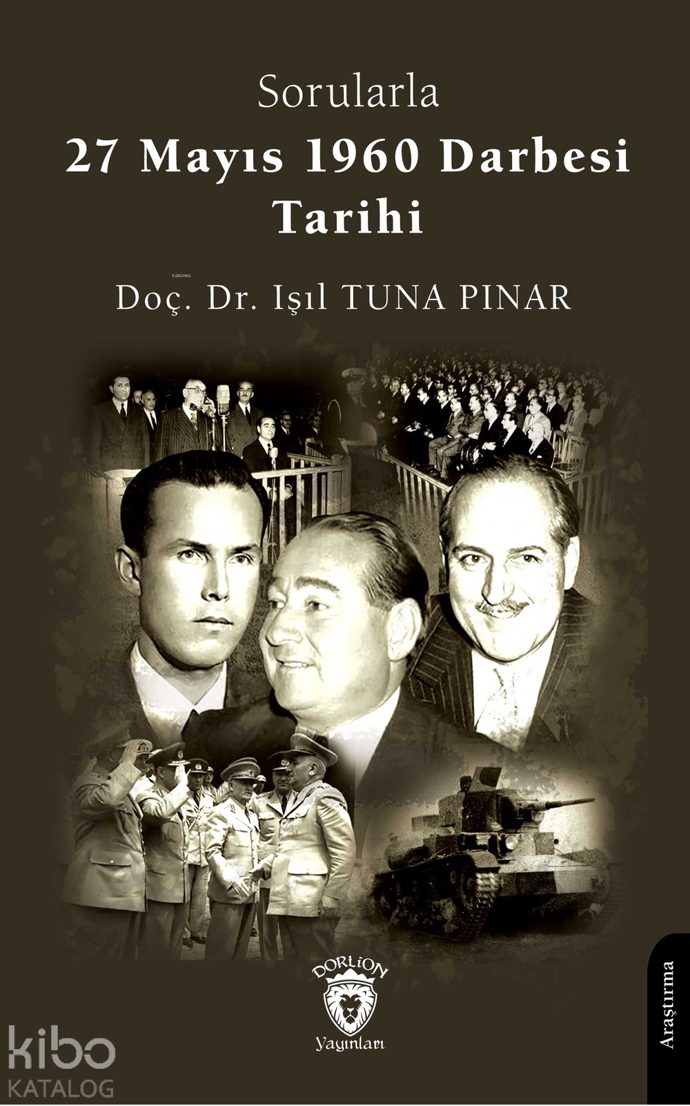 Sorularla 27 Mayıs 1960 Darbesi Tarihi
