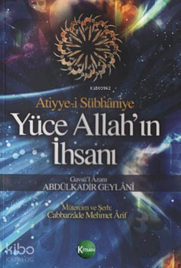 Yüce Allah'ın İhsanı - Abdulkadir Geylani