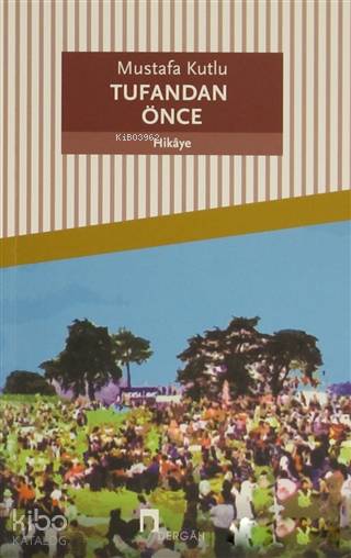 Tufandan Önce