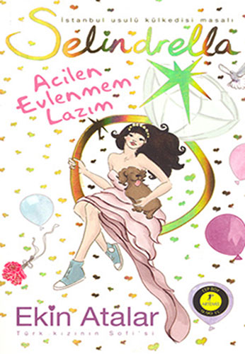 Selindrella Acilen Evlenmem Lazım
