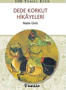 Dede Korkut Hikayeleri - Mahir Ünlü