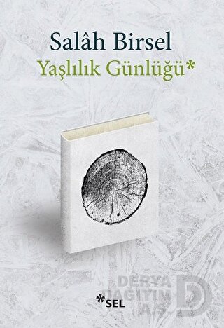 YAŞLILIK GÜNLÜĞÜ - SALAH BİRSEL