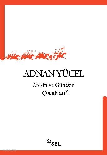 Ateşin ve Güneşin Çocukları