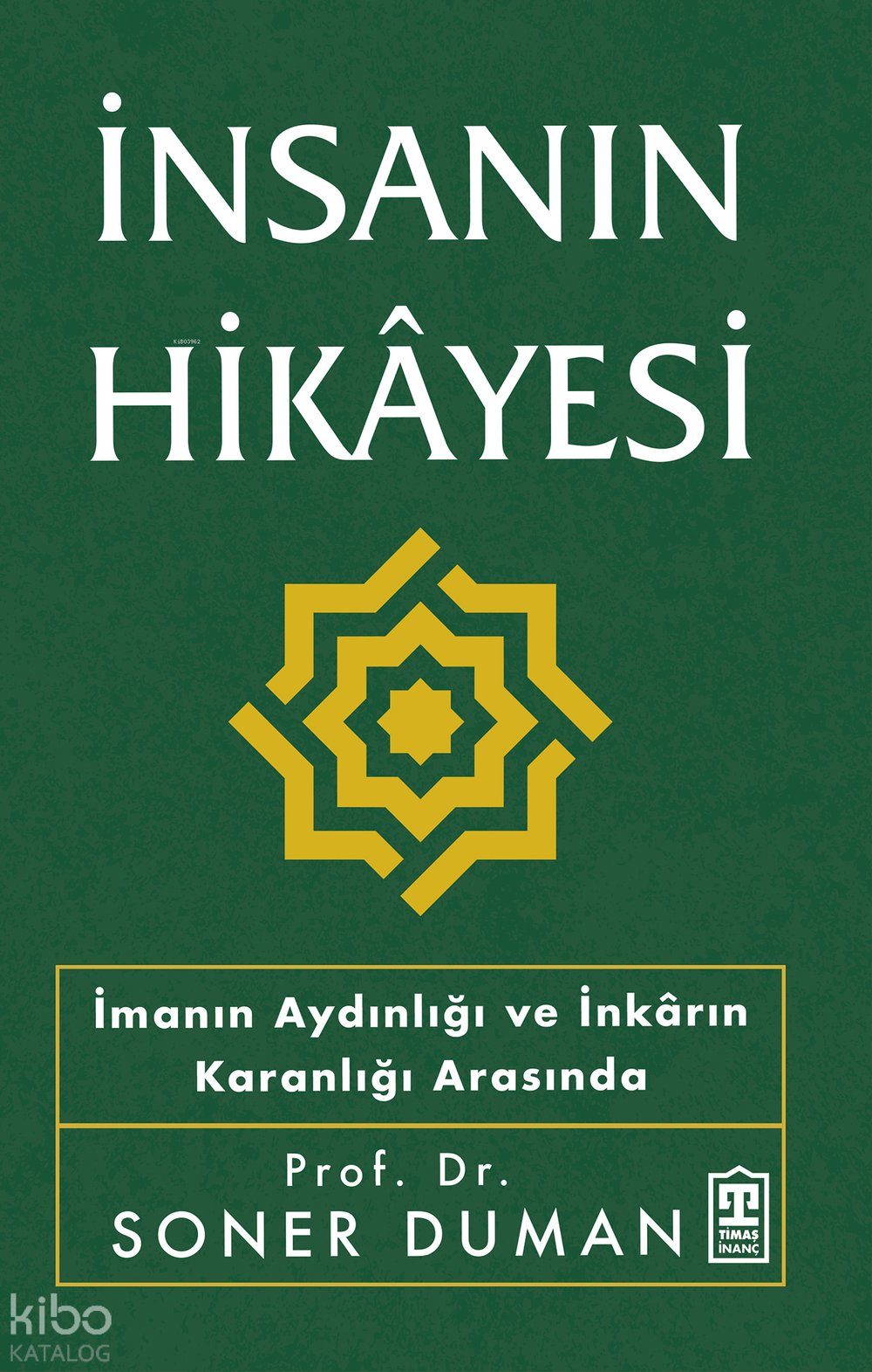 İnsanın Hikâyesi - Soner Duman