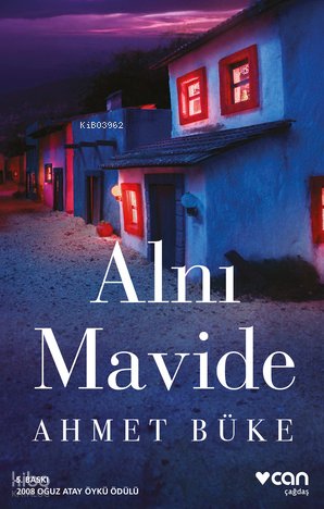 Alnı Mavide - Ahmet Büke