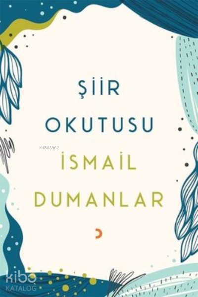 Şiir Okutusu - İsmail Dumanlar