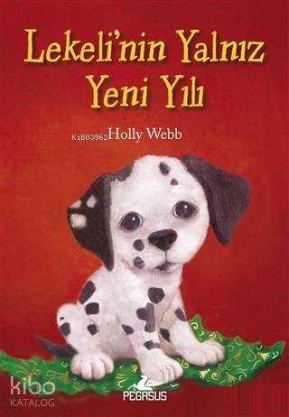 Lekeli'nin Yalnız Yeni Yılı - Holly Webb