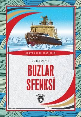 Buzlar Sfenksi - Jules Verne