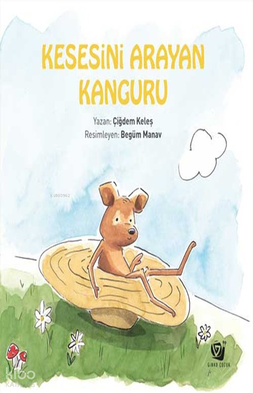 Kesesini Arayan Kanguru - Çiğdem Keleş
