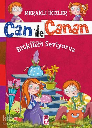 Bitkileri Seviyoruz (7+ Yaş) - Nefise Atçakarlar