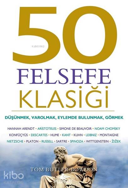 50 Felsefe Klasiği - Tom Butler-Bowdon