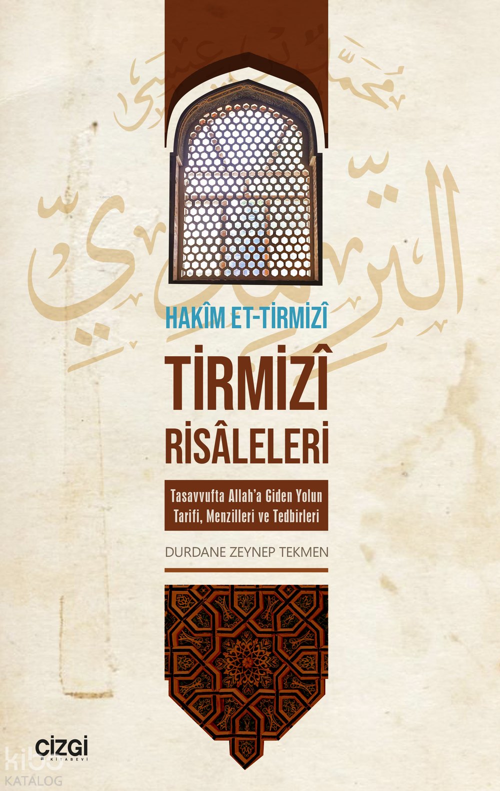Tirmizî Risâleleri - Hakim Et-tirmizi