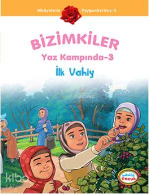 Bizimkiler Yaz Kampında 3 - Ayşe Alkan Sarıçiçek
