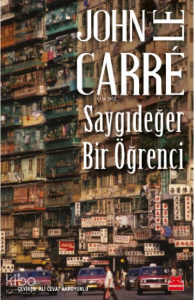 Saygıdeğer Bir Öğrenci - John Le Carre