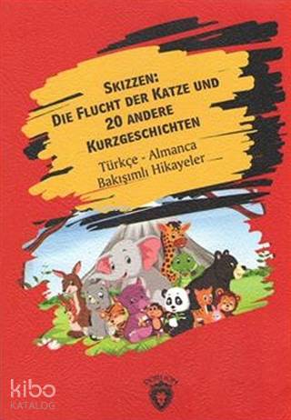 Skizzen: Die Flucht Der Katze Und 20 Andere Kurzgeschichten