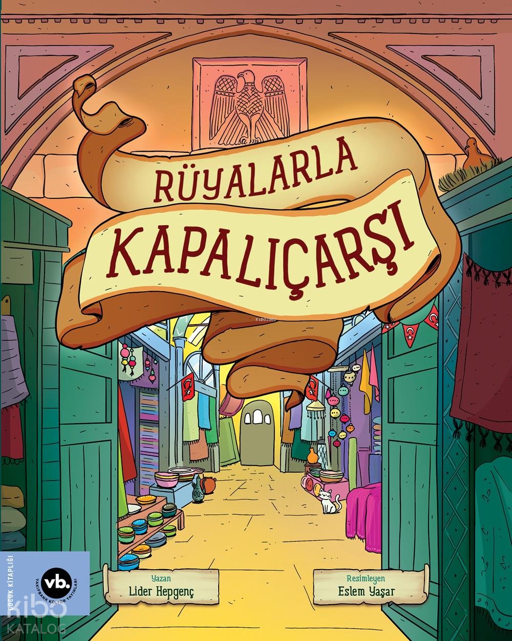 Rüyalarla Kapalıçarşı - Lider Hepgenç